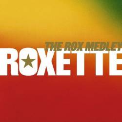 Roxette : The Rox Medley